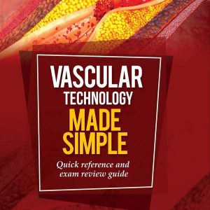 Vascular Technology Made Simple (2nd Edition 2023)